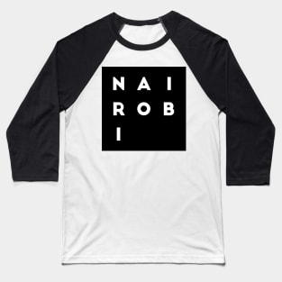 Nairobi | Black square letters Baseball T-Shirt